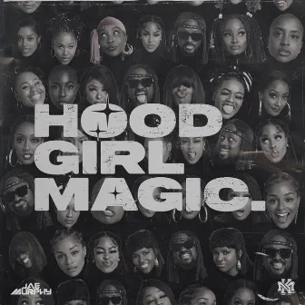 Hood Girl Magic by Jae Murphy