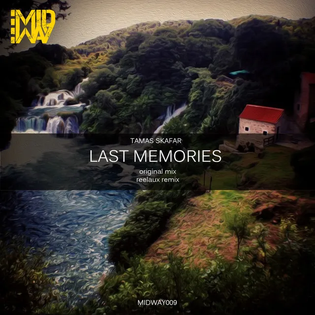 Last Memories - Original Mix