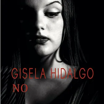 No by Gisela Hidalgo