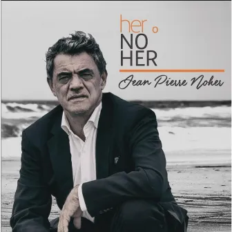 Her o Noher by Jean Pierre Noher