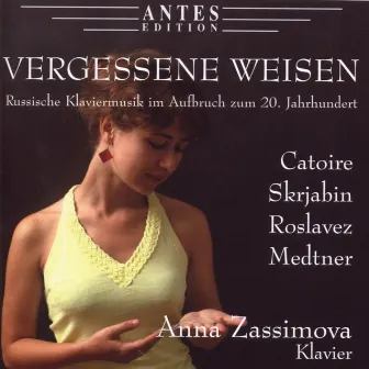 Vergessene Weisen by Anna Zassimova