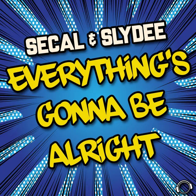 Everything's Gonna Be Alright - Uccello & Dexton Remix