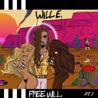 Free Will, Pt. 1 by WiLL E.