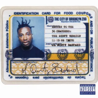 Return to the 36 Chambers: The Dirty Version (25th Anniversary) by Ol' Dirty Bastard