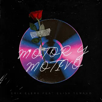 Motor y Motivo (feat. Elisa Tenaud) by Erick Elera