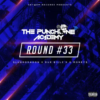 Round #33 by The Punchline Academy