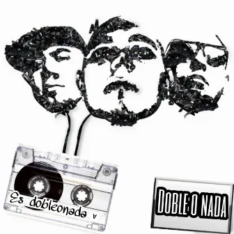 Es Dobleonada by Doble O Nada