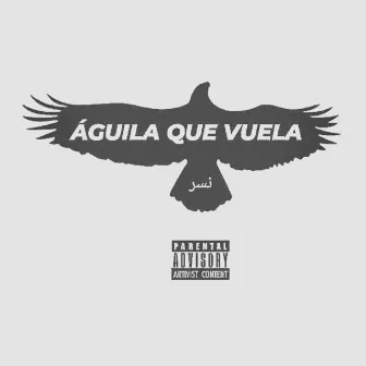 Águila Que Vuela (Nasr) by Deejaaytai