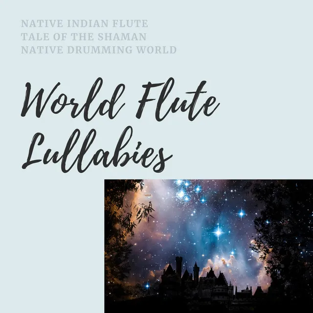 World Flute Lullabies