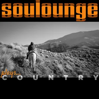 Soulounge Plays Country by Soulounge