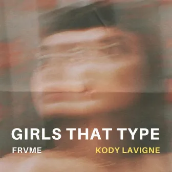 Girls That Type by Frvme