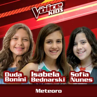 Meteoro (Ao Vivo / The Voice Brasil Kids 2017) by Sofia Nunes