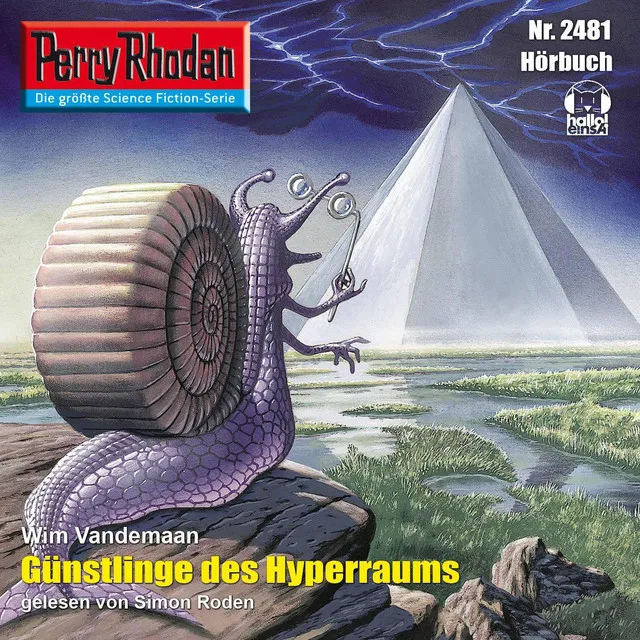 Günstlinge des Hyperraums [Perry Rhodan - Erstauflage 2481 (Ungekürzt)]