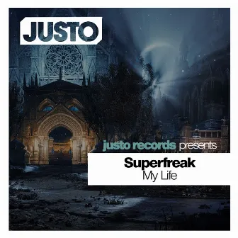 My Life by SUPERFREAK