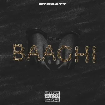 Baaghi by Dynaxty