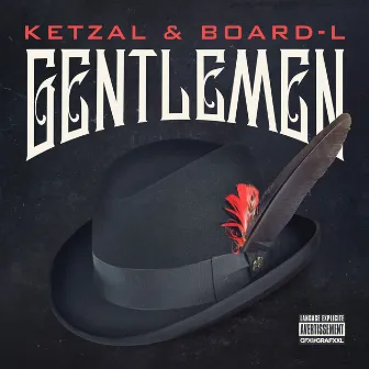 Gentlemen by Ketzal