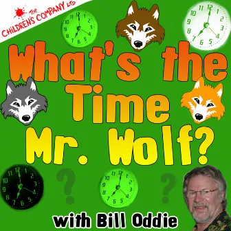 What's the Time Mr. Wolf? (feat. Rod Argent, Robert Howes & Tim Renwick) by Bill Oddie