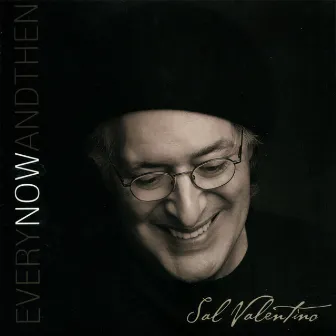 Every Now And Then by Sal Valentino