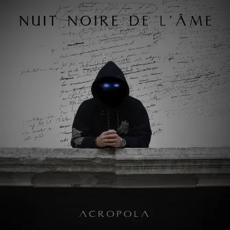 Nuit noire de l'âme by Acropola