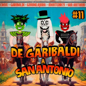 De Garibaldi a San Antonio by Mach Riders