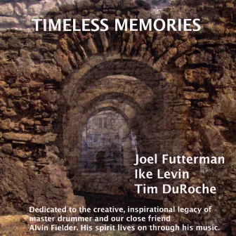 Timeless Memories by Joel Futterman