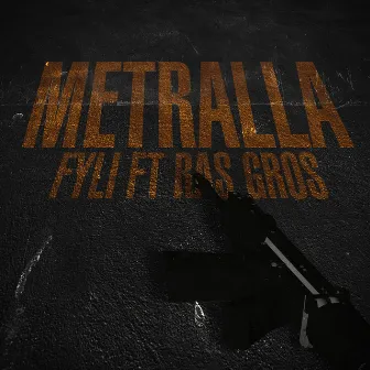 Metralla by Fyli