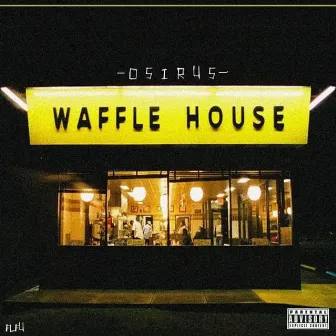 Waffle House by O5iru5