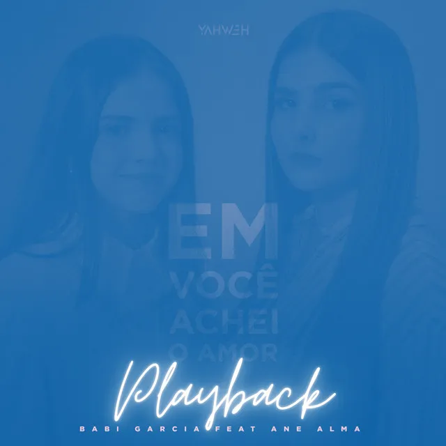 Em Você Achei o Amor - Playback