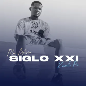 Siglo XXI by Kanelo Pro