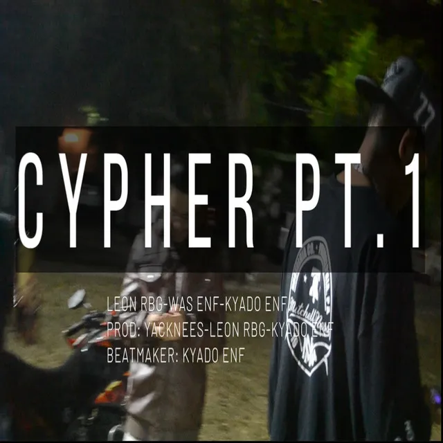 Cypher, Pt. 1