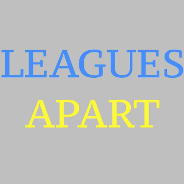 Leagues Apart