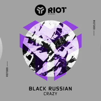 Crazy (Scott Attrill's Hard Kick Rework) by Black Russian