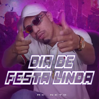 Dia de Festa Linda by Mc Neto