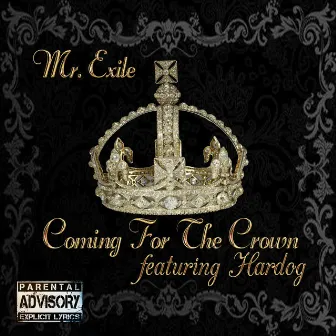 Coming for the Crown by Mr. Exile