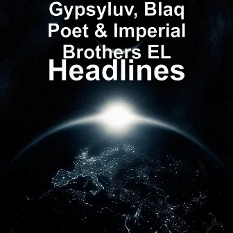 Headlines by Gypsyluv