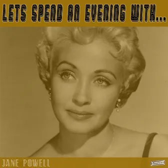 Let's Spend an Evening with Jane Powell by Jane Powell