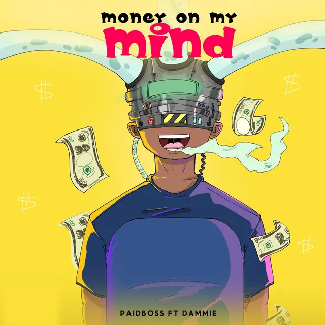 Money on my mind