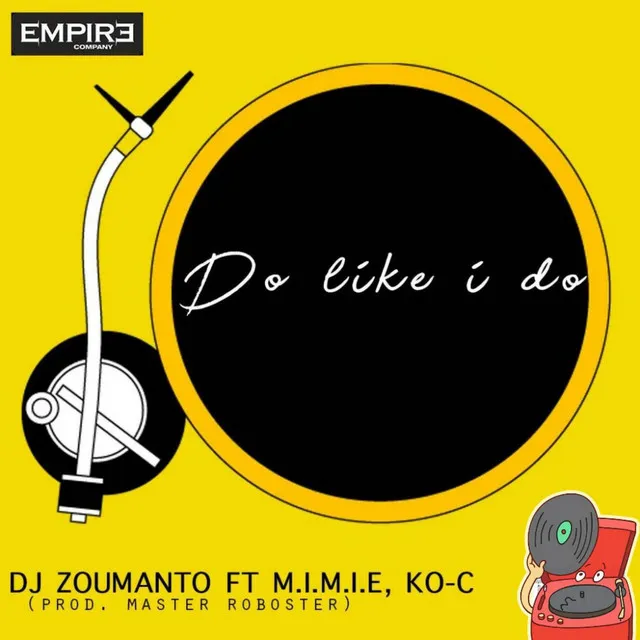 Do Like I Do (feat. Mimie & Ko-C)