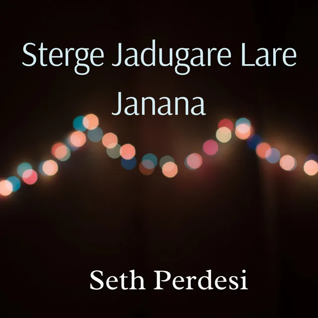 Sterge Jadugare Lare Janana