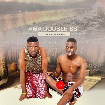 Ukhuba Umthakathi by Ama Double SS