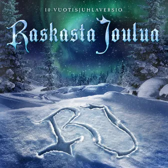 Raskasta Joulua (10-vuotisjuhlaversio) by Raskasta Joulua