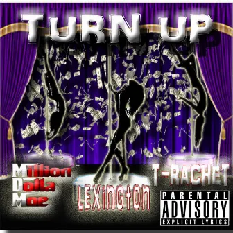 Turn Up by Million Dolla Moe