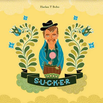 Sucker by Harlan T. Bobo