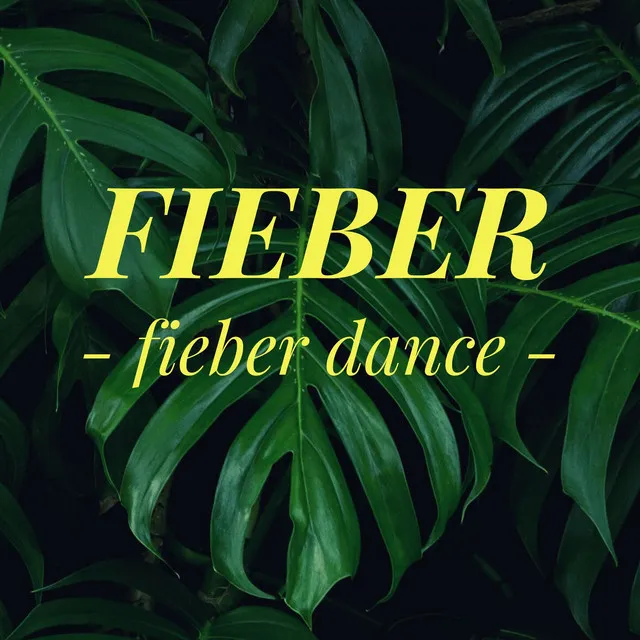 Fieber Dance