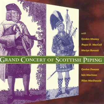 1st Grand Concert Of Scottish Piping by Gordon Duncan