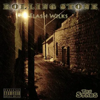 Rolling Stone by Flash Wilks