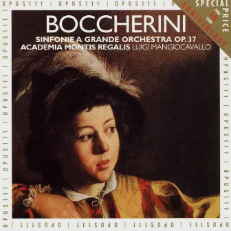 Boccherini: Sinfonie a grande orchestra by Academia Montis Regalis