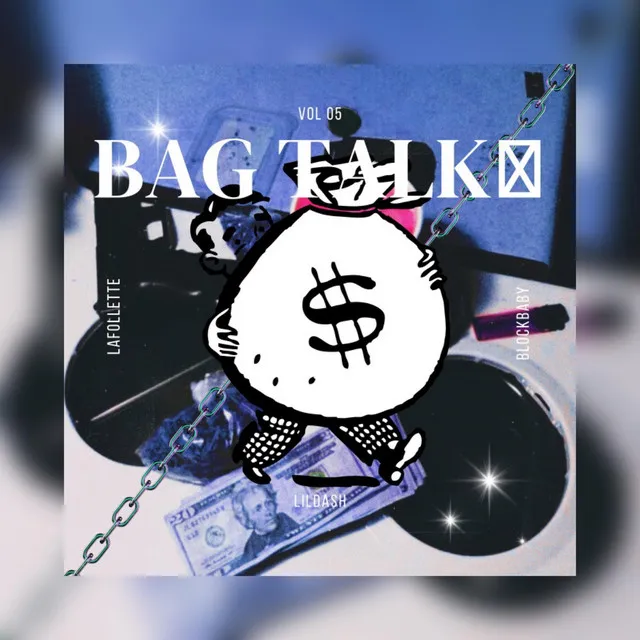 Bag Talk Remix