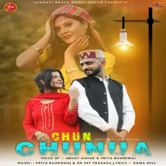 Chun Chunua by Priya Bhardwaj