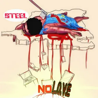 No love by Steel